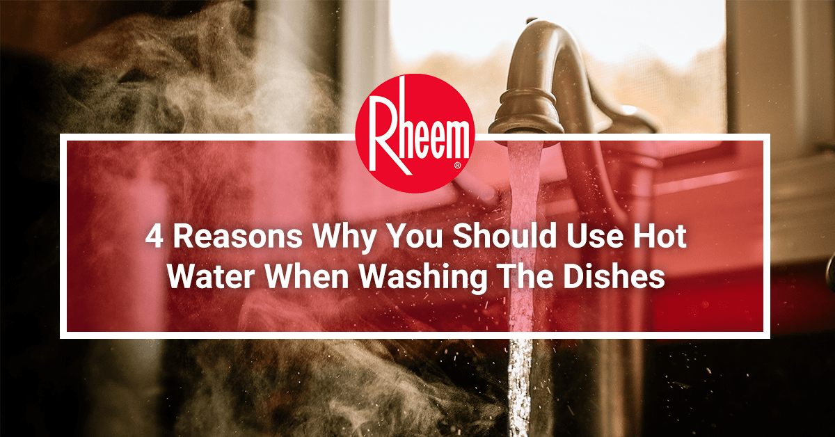 4 Alasan Mengapa Anda Harus Menggunakan Air Panas Saat Mencuci Piring